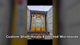 Shaft lift exported to Singapore